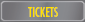 Tickets
