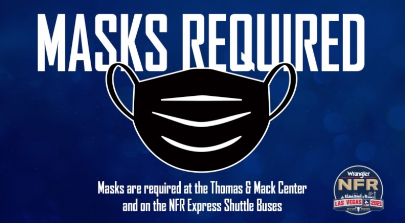 Masks Required at the Wrangler National Finals Rodeo and The Cowboy Channel Cowboy Christmas
