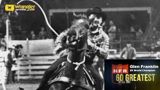 Glen Franklin - NFR 60 Greatest of All Time