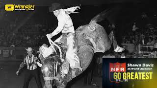 Shawn Davis - NFR 60 Greatest of All Time
